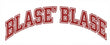 Blasè Blasè